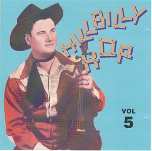 HILLBILLY HOP VOL 5 - VARIOUS ARTISTS - HILLBILLY CD, HOP