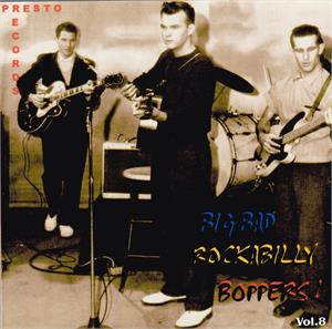 BIG BAD ROCKABILLY BOPPERS VOL 8 (2 CD'S) - VARIOUS ARTISTS - 50's Rockabilly Comp CD, HDR