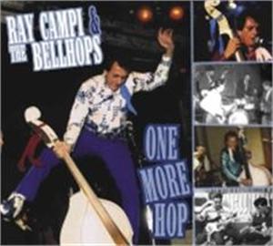 ONE MORE HOP - RAY CAMPI & THE BELLHOPS - NEO ROCKABILLY CD, RAUCOUS