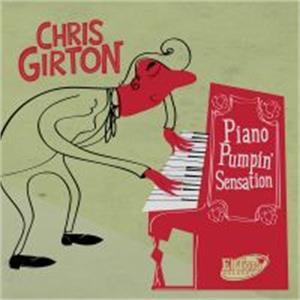 PUMPIN PIANO SENSATION - CHRIS GIRTON - NEO ROCK 'N' ROLL CD, EL TORO