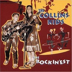 ROCKINEST - COLLINS KIDS - 50's Artists & Groups CD, BEAR FAMILY