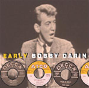 EARLY - BOBBY DARIN - 50's Artists & Groups CD, EL TORO