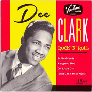Rock'n'Roll - Dee Clark - 45s VINYL, VEE-TONE
