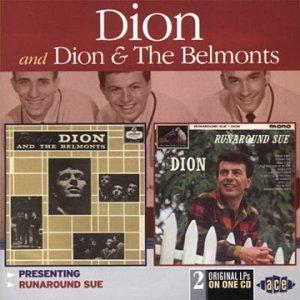 PRESENTING DION & THE BELMONTS/RUNAROUND SUE - DION & BELMONTS - DOOWOP CD, ACE