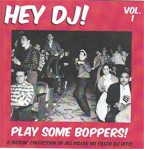 HEY DJ PLAY SOME BOPPERS! VOL 1 - VARIOUS ARTISTS - 50's Rockabilly Comp CD, HDR
