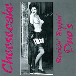 CHEESECAKE - DUOS - VARIOUS ARTISTS - 1950'S COMPILATIONS CD, CHEESECAKE