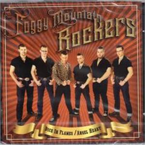 Dice With Flames / Angel Heart ( 2CDS) - FOGGY MOUNTAIN ROCKERS - TEDDY BOY R'N'R CD, PART