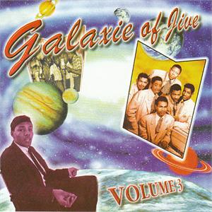 GALAXIE OF JIVE 3 - VARIOUS ARTISTS - 1950'S COMPILATIONS CD, CHEESECAKE