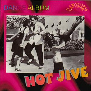 HOT JIVE VOL 1 - VARIOUS ARTISTS - 1950'S COMPILATIONS CD, LUCKY