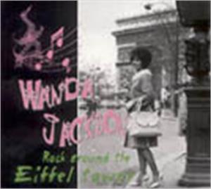 Rock Around The Eiffel Tower - WANDA JACKSON - 50's Artists & Groups CD, BIG BEAT