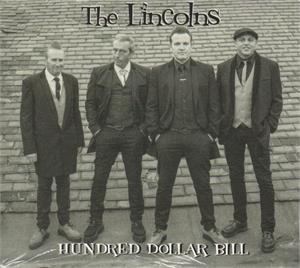 HUNDRED DOLLAR BILL - LINCOLNS - TEDDY BOY R'N'R CD, OWN