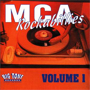 MCA ROCKABILLIES VOL 1 (2 CD'S) - VARIOUS ARTISTS - 50's Rockabilly Comp CD, BIG TONE