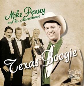 TEXAS BOOGIE - Mike Penny And His Moonshiners - NEO ROCKABILLY CD, RHYTHM BOMB