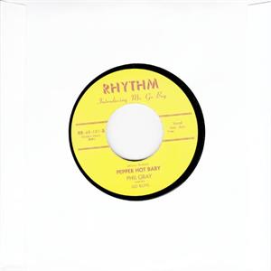 Bluest Boy In Town : Pepper Hot Baby - Phil Gray and His Go Boys - 45s VINYL, RHYTHM