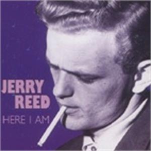 HERE I AM - JERRY REED - 50's Artists & Groups CD, BEAR FAMILY