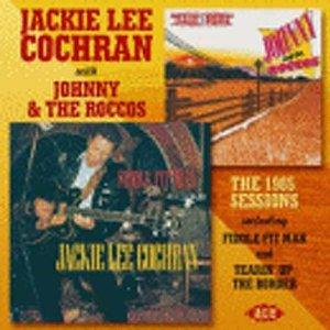 THE 1985 SESSIONS - JOHNNY & ROCCOS WITH J.L.COCHRAN - NEO ROCK 'N' ROLL CD, ACE