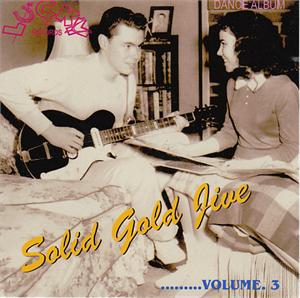 SOLID GOLD JIVE VOL 3 - VARIOUS ARTISTS - 1950'S COMPILATIONS CD, LUCKY