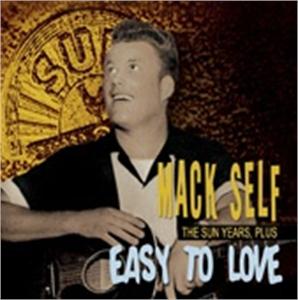 EASY TO LOVE - MACK SELF - 50's Artists & Groups CD, BEAR FAMILY