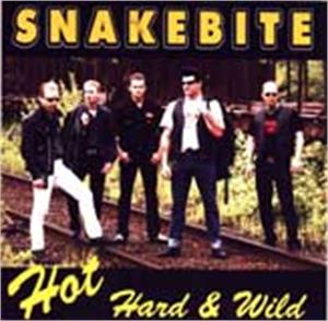 Hot Hard & Wild - Snakebite - TEDDY BOY R'N'R CD, OLD ROCK