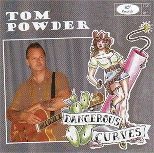 DANGEROUS CURVES - TOM POWDER - TEDDY BOY R'N'R CD, TCY