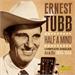 Half A Mind - Complete Singles As & Bs, 1955-1958 - Ernest TUBB