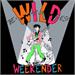 THE WILD WEEKEND, Various Artists