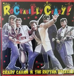 Rockabilly Crazy - Crazy Cavan - TEDDY BOY R'N'R CD, CRAZY RHYTHM