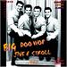 BIG DOOWOP JIVE & STROLL VOL3 ( 2 CD'S) - VARIOUS ARTISTS